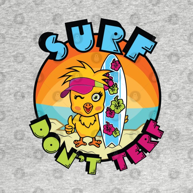 Surf Don't Terf Chick - Trans Rights by LaLunaWinters